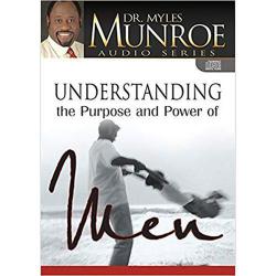 Understanding The Purpose And Power Of Men