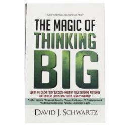 The Magic of Thinking Big