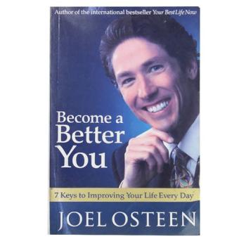 Become a Better You: 7 Keys to Improving Your Life Every Day