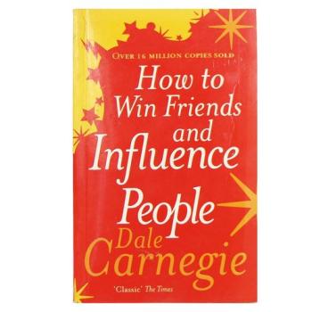 How to Win Friends and Influence People