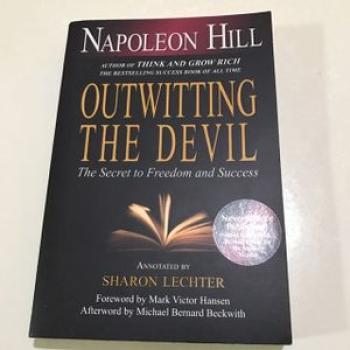 Outwitting the Devil: The Secret to Freedom and Success