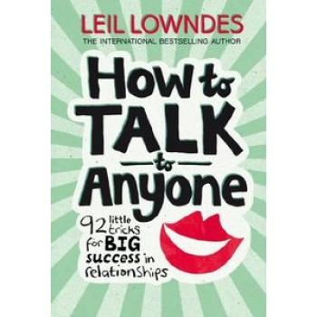 How to Talk to Anyone