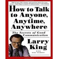 How to Talk to Anyone, Anytime, Anywhere