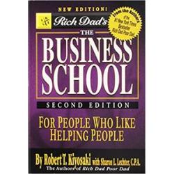 Rich Dad`s, The Business School
