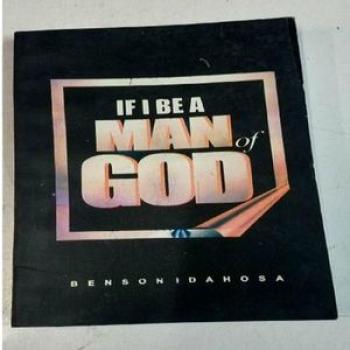 If I Be A Man Of God