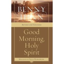Good Morning, Holy Spirit: Learn to Recognize the Voice of the Spirit