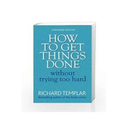 How to Get Things Done Without Trying Too Hard