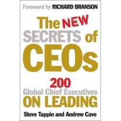 The New Secrets of CEOs: 200 Global Chief Executives on Leading