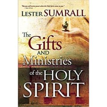 The Gifts and Ministries of the Holy Spirit