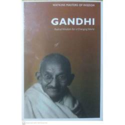 Gandhi:Radical Wisdom for a Changing World