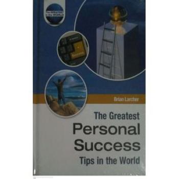 The Greatest Personal Success Tips in the World