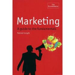 Marketing: A Guide to the Fundamentals: A Guide to the Fundamentals