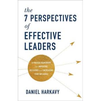 The 7 Perspective Of Effective Leaders