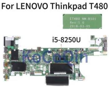 KoCon Laptop  For LENOVO Thinkpad T480 Core SR3LA I5~8250U Mainboard ET480 NM~B501 d 100%