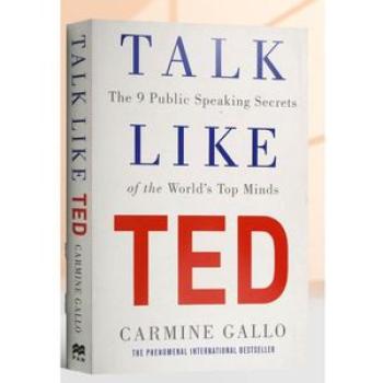Talk Like TED By Carmine Gallo