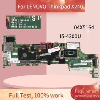 04X5164  For LENOVO Thinkpad X240 I5~4300U Laptop  NM~A091 SR1ED  Notebook Mainboard