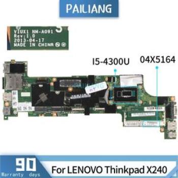 For LENOVO Thinkpad X240 Laptop  04X5164 VIUX1 NM~A091 I5~4300U Notebook Mainboard D