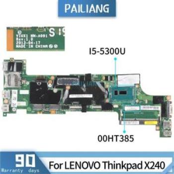 I5~5300U For LENOVO Thinkpad X240 Laptop  SR23X NM~A091 00HT385 Notebook Mainboard Full d