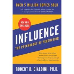 INFLUENCE THE PSYCHOLOGY OF PERSUASION