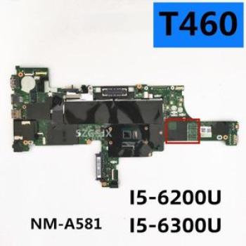 FOR LENOVO Thinkpad T460 Laptop  462 NM~A581  Core   I5~6200U   I5~6300U Mainboard  Get 100%