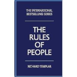 Rules of People, The: A personal code for getting the best from everyone