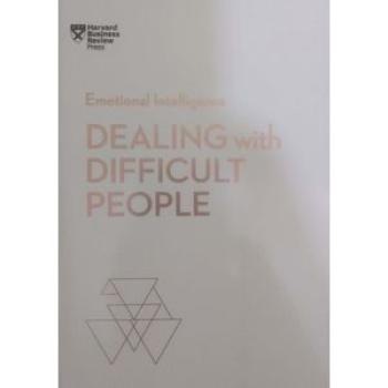 Emotional Intelligence: Dealing With Difficult People