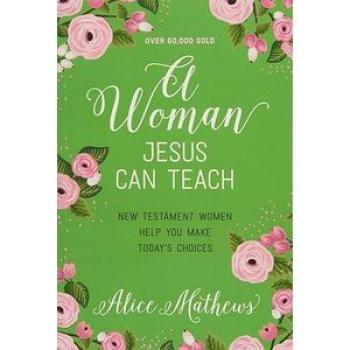 A Woman Jesus Can Teach - Book