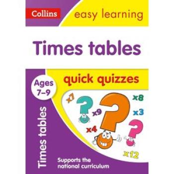 Times Tables Quick Quizzes: Ages 7-9
