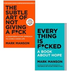 Mark Manson Collection 2 Books Set (The Subtle Art of Not Giving a F*ck, Everything Is F*cked)