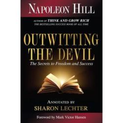 Outwitting the Devil: The Secrets to Freedom and Success