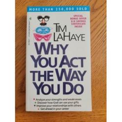 Why You Act the Way You Do(Tim LaHaye)