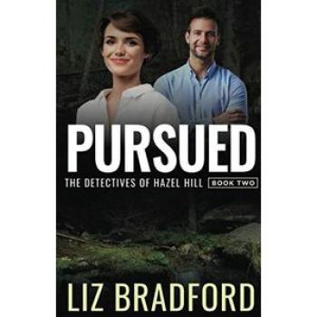 PURSUED: The Detectives of Hazel Hill - Book Two