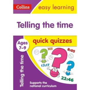 Telling the Time Quick Quizzes: Ages 7-9
