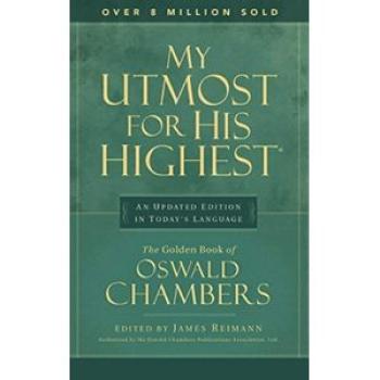 My Utmost for His Highest: Updated Edition (Oswald Chambers)